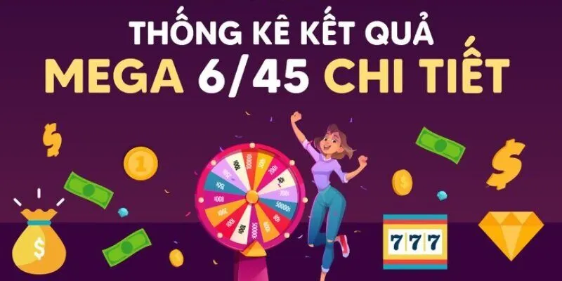 Mega 6/45 - Một trong những giải xổ số đặc biệt lâu chưa về